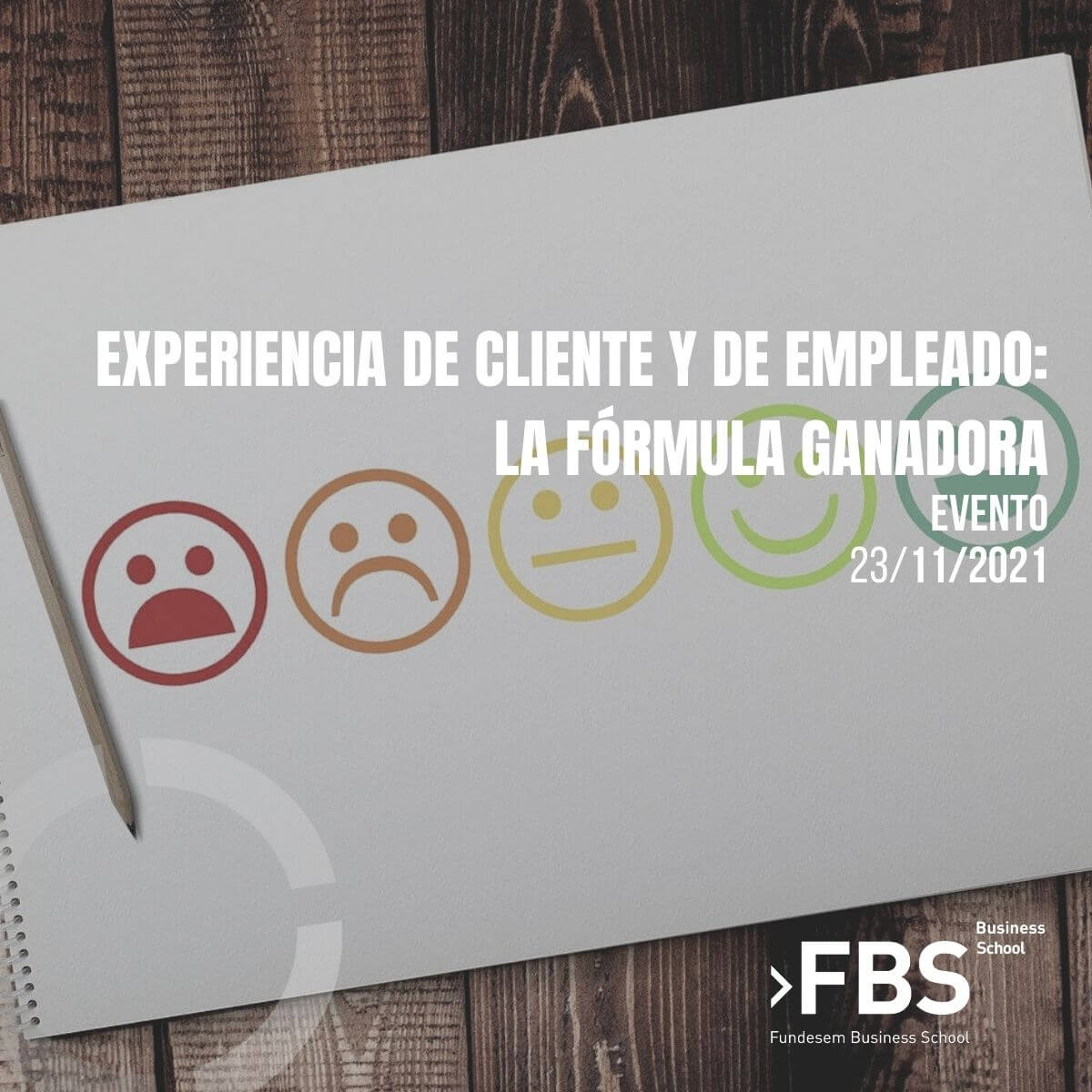Experiencia de cliente y empleado Webinar Aquora y Fundesem